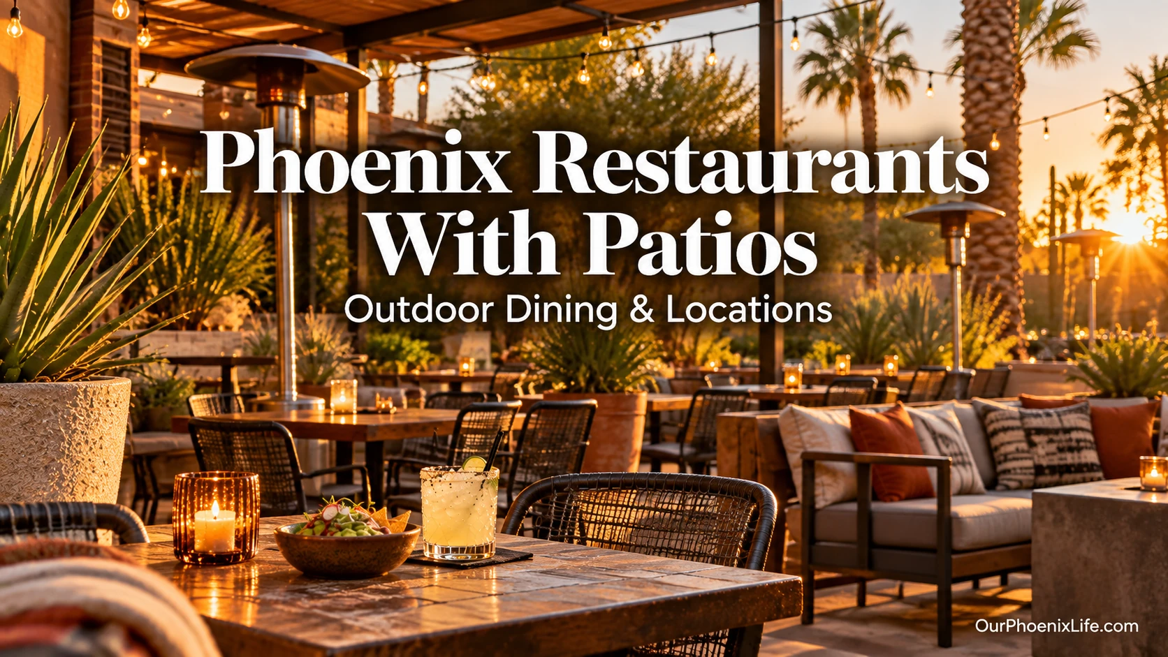 Phoenix restaurant patio with outdoor seating at sunset