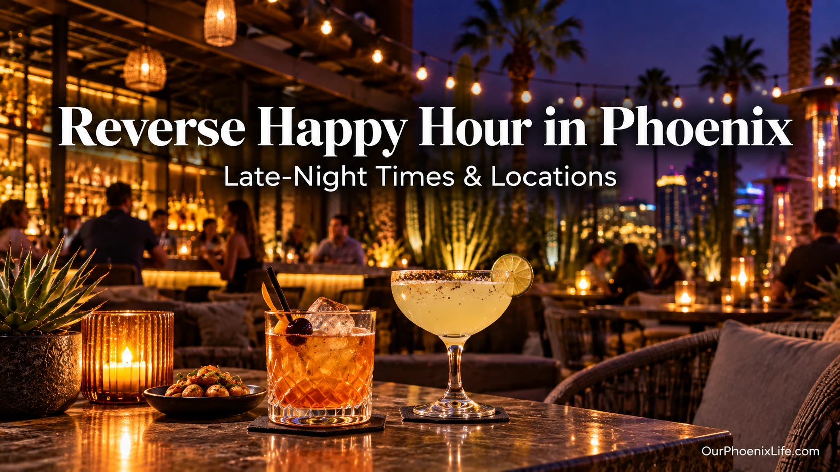 Phoenix reverse happy hour at a late-night patio bar